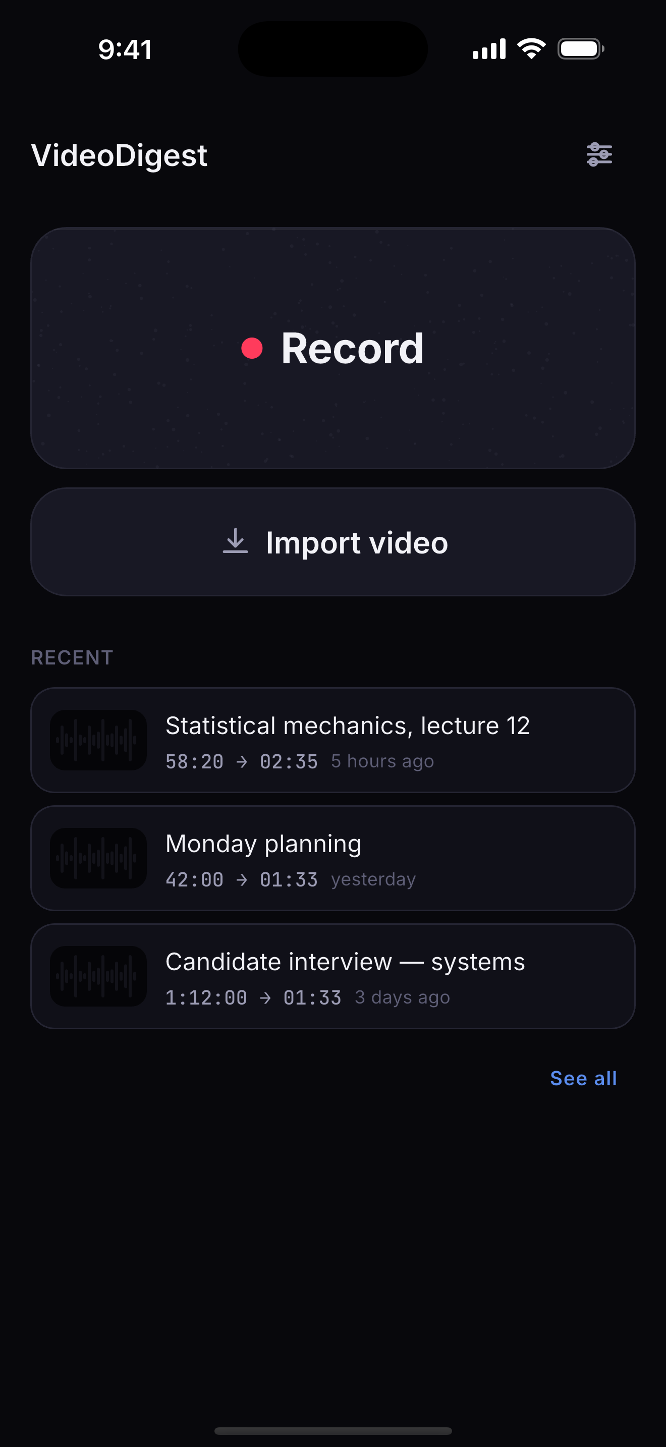 Home: record, import, and the recent digests.
